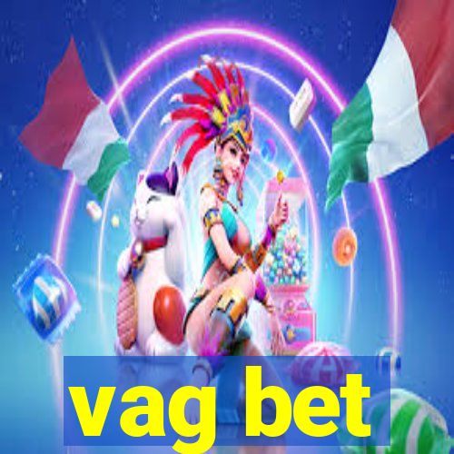 vag bet